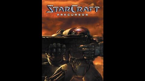 StarCraft Remastered Precursor (looming's) Ep 3 Den of the Beast no commentary