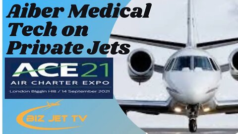 Aiber Medical Tech on Private Jets