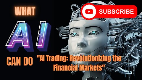 AI Trading Revolutionizing the Financial Markets