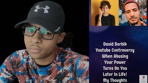 David Dorbik An The Vlog Squard Conterversy My Thoughts An Feelings On The Situation!