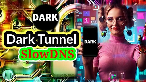 Unlocking Secure Browsing: Setup SlowDNS on Dark Tunnel VPN