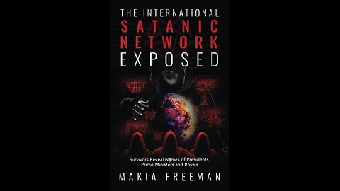 The International Satanic Network Exposed with Makia Freeman and Chris Smith.