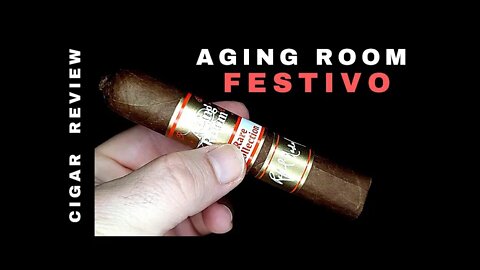 Aging Room Rare Collection Festivo Cigar Review