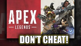 Apex Legends Cheaters Are Receving Hardware Bans, And I'm Glad!