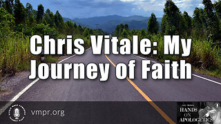 08 Dec 22, Hands on Apologetics: My Journey of Faith