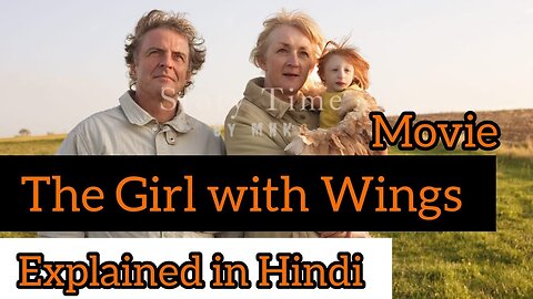 Girl With Wings Movie Explained In Hindi