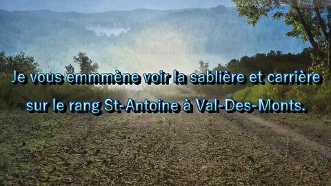 Carrière et sablière sur le rang St-Antoine à Val-Des-Monts.