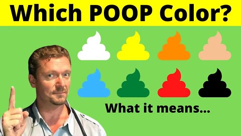 Your POOP is What Color? (What Poop Color Means) 2022