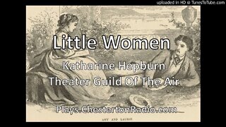 Little Women - Katharine Hepburn - Theater Guild Of the Air