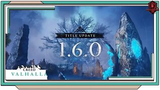 Assassin’s Creed Valhalla- Update 1.6.0 Patch Notes (Improved Quality)
