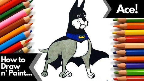 How to draw and paint Ace the Bat-Hound DC League of Super-Pets