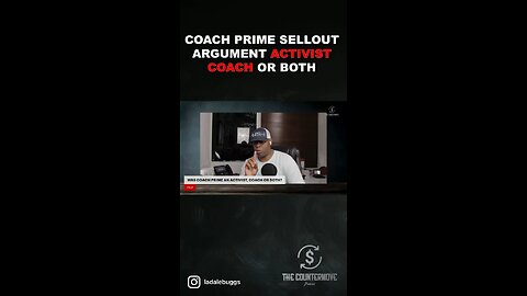 SELLOUT ARGUMENT: Was Coach Prime an Activist, Coach or Both?…🤔