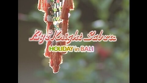 Bye² Knight Sabers - Holiday in Bali