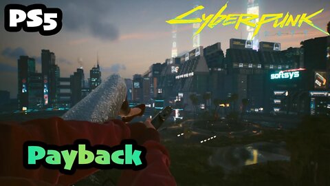 Cyberpunk 2077 | Part (38) Payback [PS5 1.5 Female V CORPO]