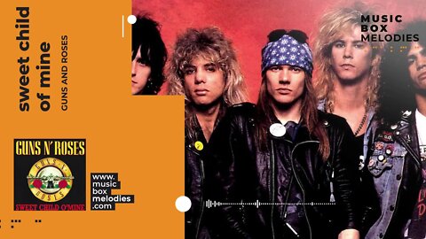 [Music box melodies] - Sweet Child Of Mine by Guns and Roses