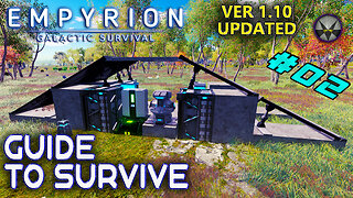 Empyrion - EP02 - Guide to Survive - Bootstrap Base