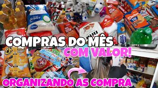 COMPRAS DO MÊS DE AGOSTO🛒||COM VALOR🤑|| GUARDANDO AS COMPRAS