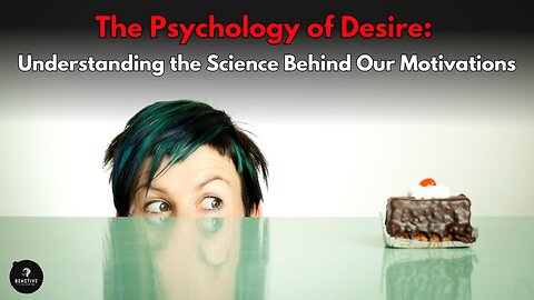 The Psychology of Desire: Understanding the Science Behind Our Motivations. #beactivewithbhatti