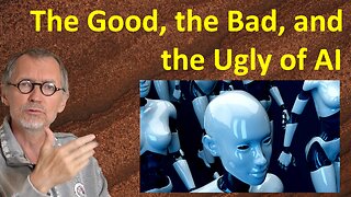 The Good, the Bad, and the Ugly of Artificial Intelligence (Blogcast)