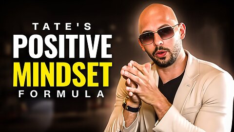 Transform Your Life Today Andrew Tate's Positive Mindset Techniques | Tate motivation