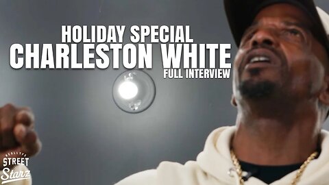 Charleston White Holiday Special Full Interview | “The Whole MF’n Feast”