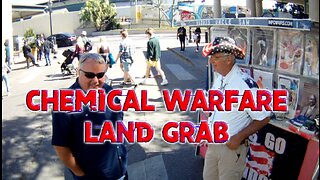 Chemical Warfare Land Grab