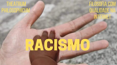 Theatrum Philosophicum − RACISMO
