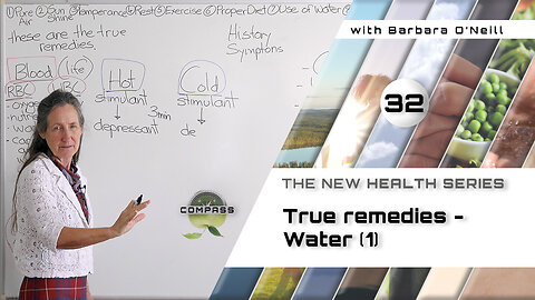 Barbara O'Neill - COMPASS ep.32: True Remedies – Water (1)