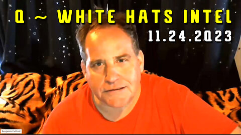 Benjamin Fulford Update Today November 24, 2Q23