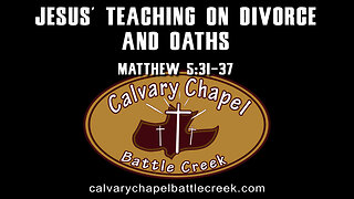 January 2, 2022 - Jesus' Teaching on Divorce and Oaths