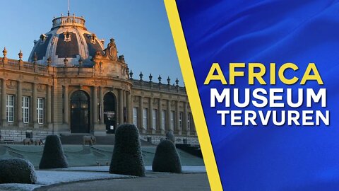 The Royal Museum for Central Africa