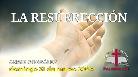 La Resurrección