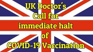 CHARLIE WARD - UK DOCTORS CALL FOR IMMEDIATE HALT OF COVID-19 VACCINE