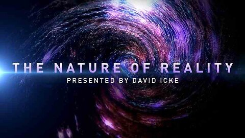 UNIFYD TV | The Nature Of Reality with David Icke
