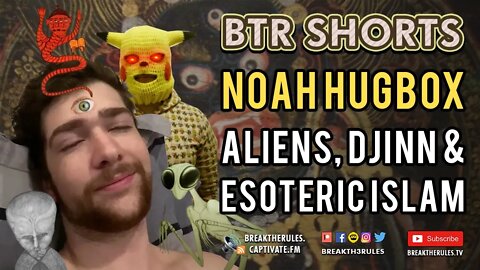 Noah Hugbox - Aliens, Djinn, Esoteric Islam, Operation Highjump & More!