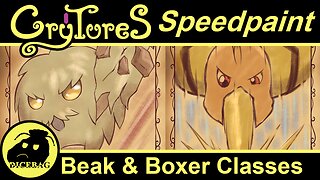Crytures Speedpaint - Beak and Boxer Classes