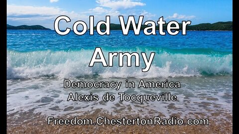 The Cold Water Army - Democracy in America - Alexis de Tocqueville - Ep. 7/14