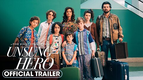 UNSUNG HERO - Official Movie Trailer (2024) [Drama, Family] Joel Smallbone, Daisy Betts