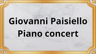 Giovanni Paisiello Piano concert
