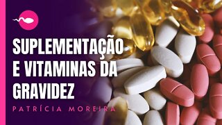 SUPLEMENTO VITAMINICO | Toda gestante, tentante e lactante precisa tomar essas 5 suplementação, Veja