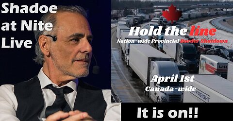 Shadoe at Nite Fri March 29th/2024 Nation Wide Protest Against the Carbon Tax