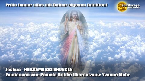 Jeshua - HEILSAME BEZIEHUNGEN