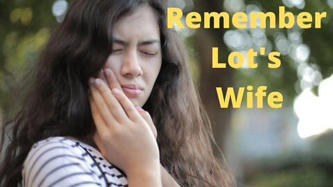 Remember Lot's Wife | Ewaenruwa Nomaren