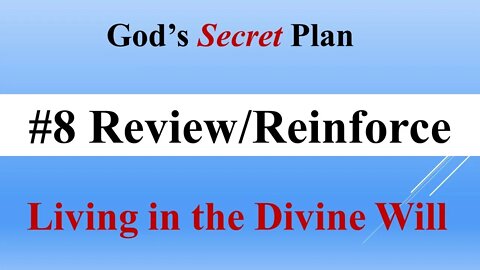 God's Secret Plan: Introducing via animation the Gift of Living in the Kingdom of the Divine Will