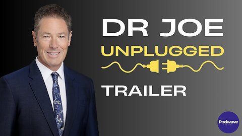 Dr Joe Unplugged Trailer