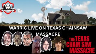 TEXAS CHAINSAW MASSACRE ON PC LIVE WITH WARRIC