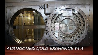 ABANDONED federal gold exchange BANK ( FOUND VAULT ) PART 1
