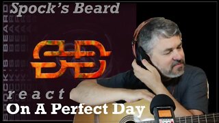 React | Spock's Beard | On a Perfect Day - Prog Rock