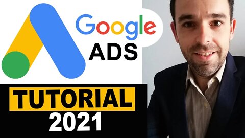 Google Ads Tutorial 2021 [Step-by-Step]