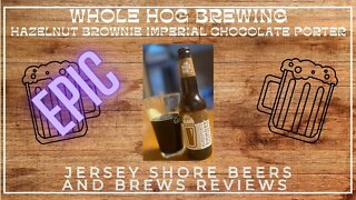 Beer Review of Whole Hog Brewing Hazelnut Chocolate Porter